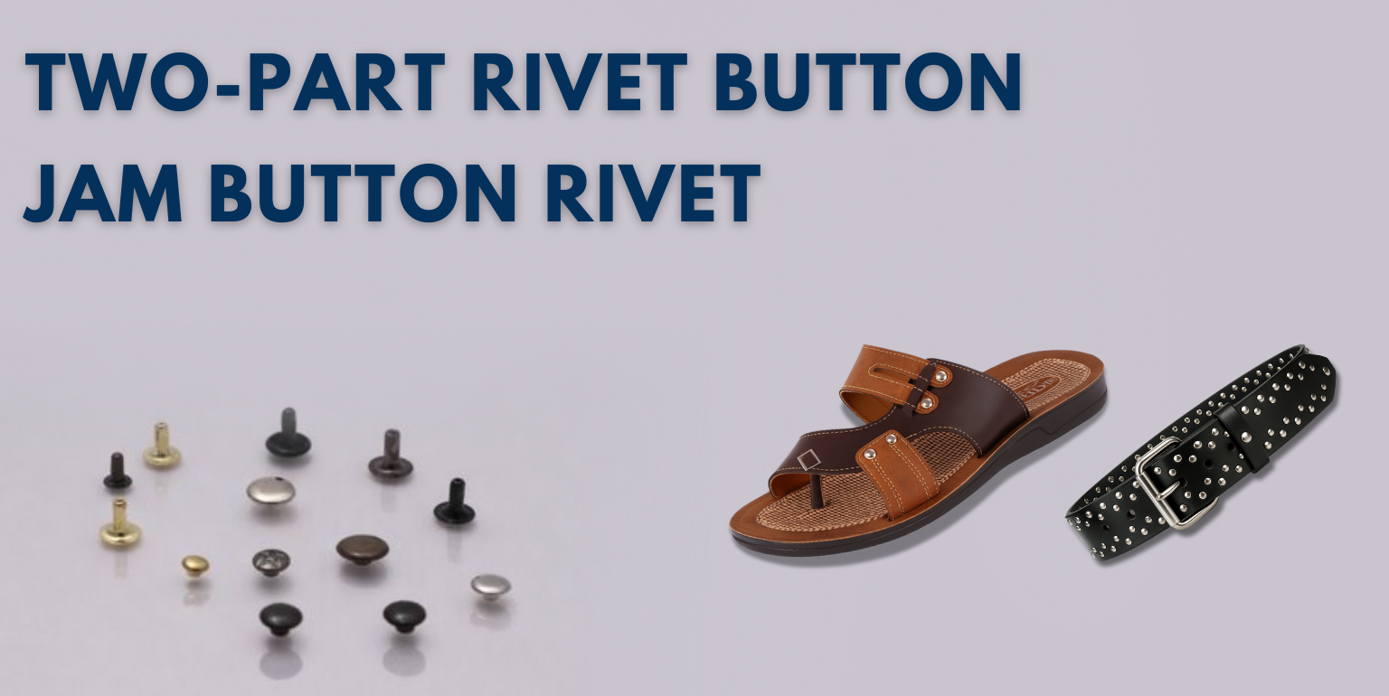 1Two-part Rivet Button Jam Button Rivet2